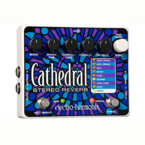 EHX CATHEDRAL STEREO REVERB