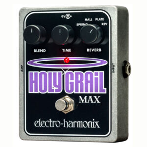EHX HOLY GRAIL MAX REVERB